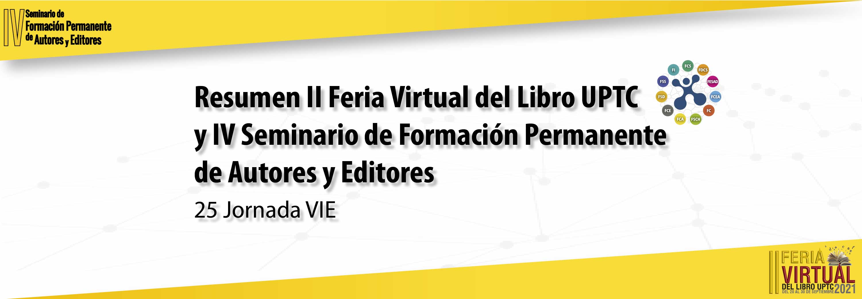 Resumen Participación Editorial UPTC en la 25 Jornada VIE